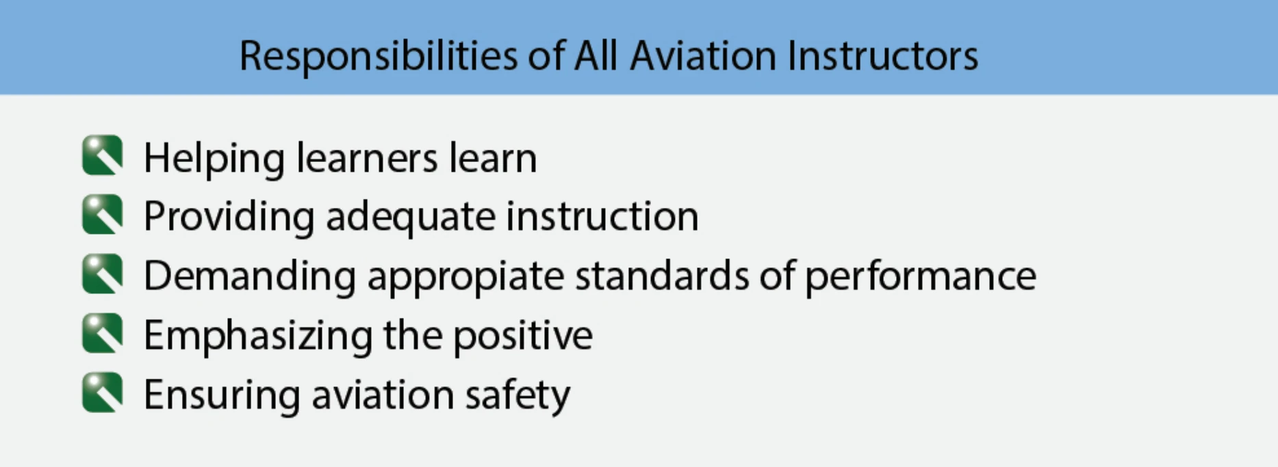 Figure 8-1. There are five main responsibilities of aviation instructors.