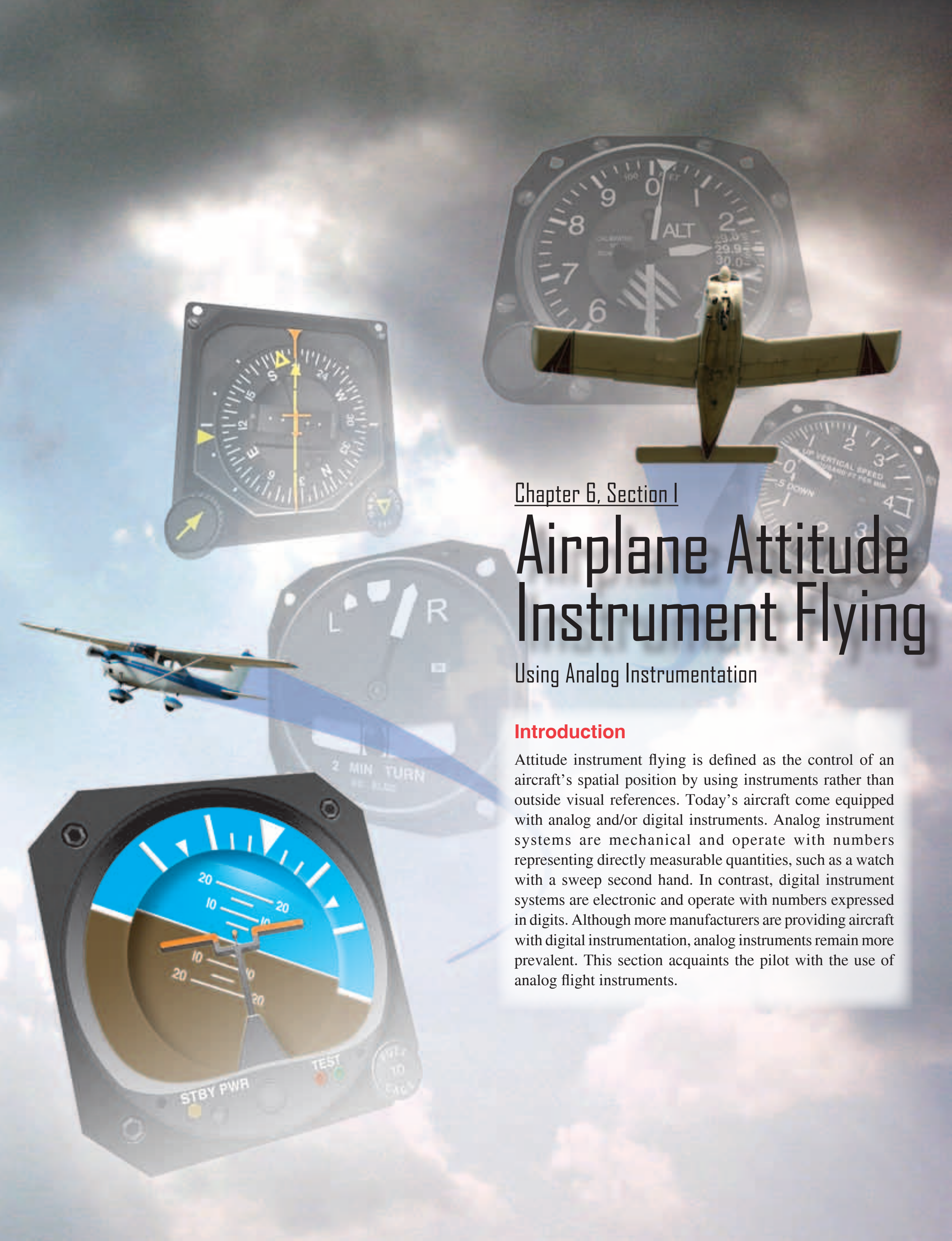Chapter 6 opener: Airplane Attitude Instrument Flying.